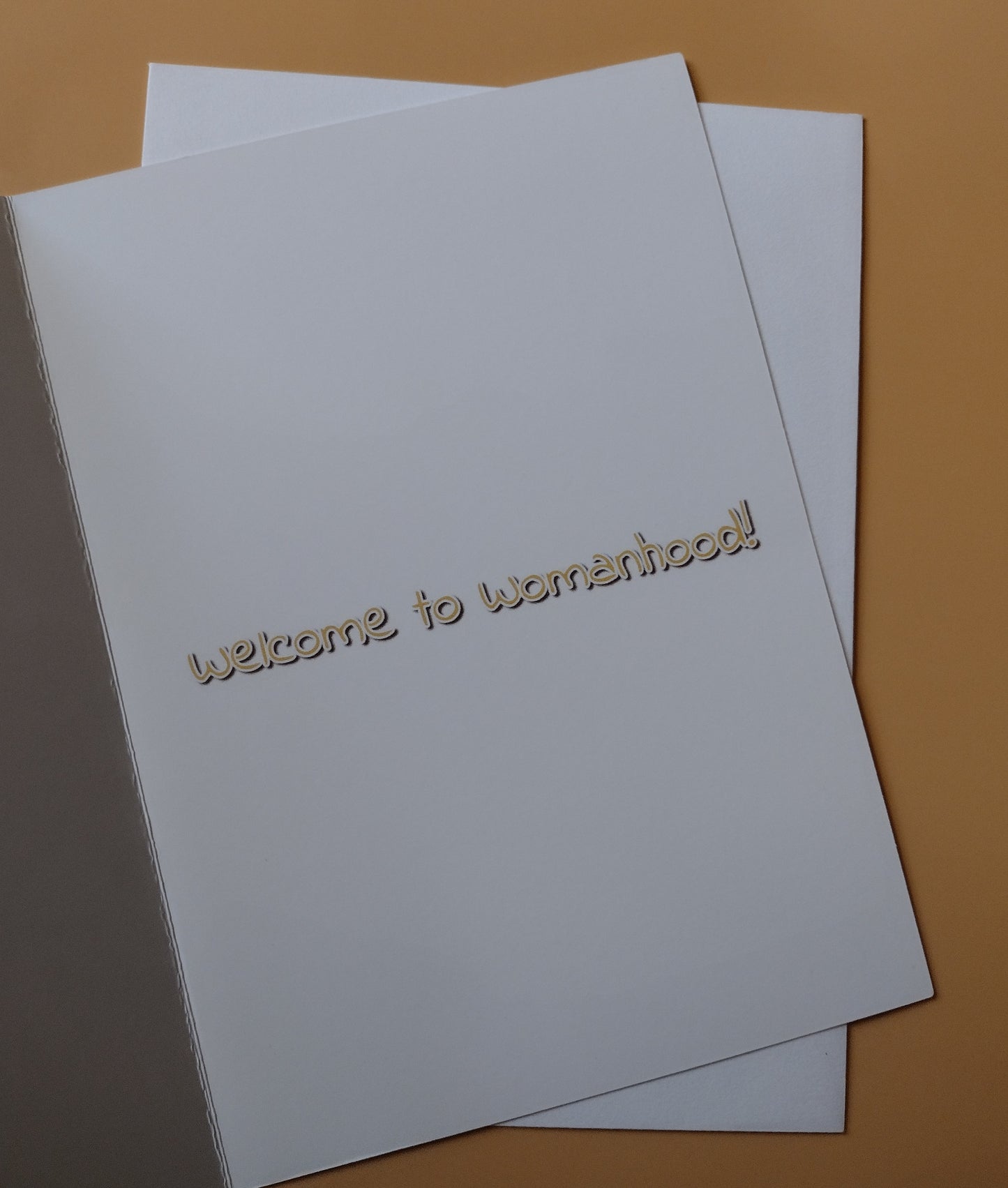 Welcome to Womanhood Greeting Card